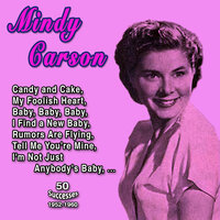 I Found a New Baby - Mindy Carson