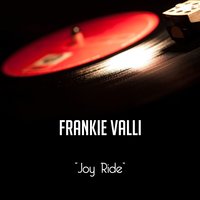 Pucker Up - Frankie Valli
