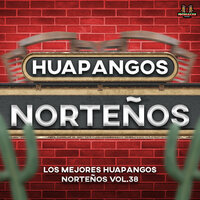 La Chika Kena - Huapangos Norteños & Los Mejores Huapangos Norteños