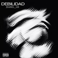 Debilidad - Jeanel_GB