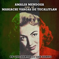 Paloma Herida - Amalia Mendoza & Mariachi Vargas de Tecalitlán