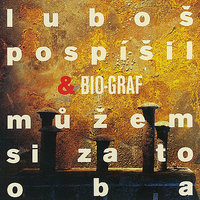 Můžem si za to oba - Luboš Pospíšil