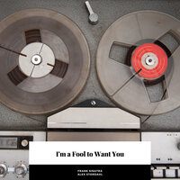 Why Shouldn't I? - Frank Sinatra & Alex Stordahl & His Orchestra