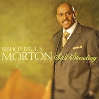 Bow Down - Bishop Paul S. Morton
