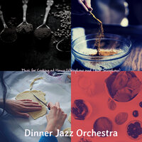 Debonair Cooking - Dinner Jazz Orchestra