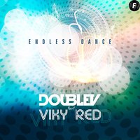 Endless Dance - DoubleV & Viky Red
