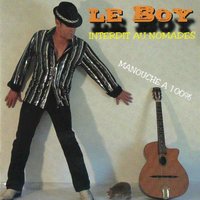 Interdit aux nomades - Le Boy