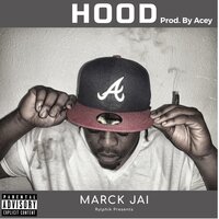 Hood - Marck Jai