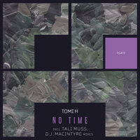 No Time - Tomi H