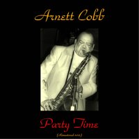 Party Time - Arnett Cobb