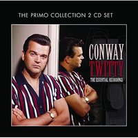 My One And Only You - Conway Twitty