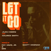Let It Go - Juan Hoerni & BRS & Maurice Smith