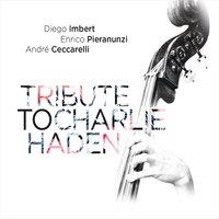 Charlie Haden - Diego Imbert & André Ceccarelli & Enrico Pieranunzi