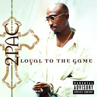 Loyal To The Game - 2Pac & 50 Cent & Lloyd Banks & Young Buck