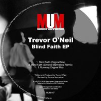 Blind Faith - Trevor O'Neil
