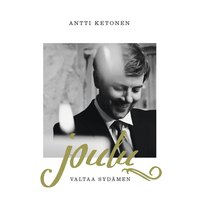Joulu valtaa sydämen - Antti Ketonen