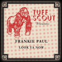 Look Ya Now - Frankie Paul