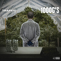 1000G's - Trapx10
