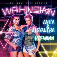 Luft und Liebe - Anita & Alexandra Hofmann