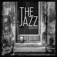 Early Bird - The Jazz Seekers