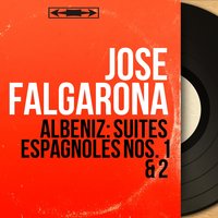 Suite Española No. 1, Op. 47: Serenata "Granada" - José Falgarona & Исаак Альбенис