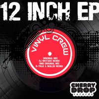 12 Inch - Vinyl Crew & Dj Mistake