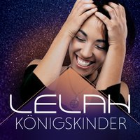 Königskinder - Lelah