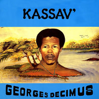 Moune La Fait Moin Di - Georges Décimus & Kassav & Georges Decimus with Kassav