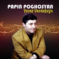 Meknel es em Shvarat - Papin Poghosyan