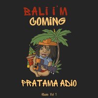 Bali Bliss - Pratama Adio RX
