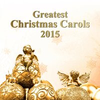 Adeste Fideles - Traditional Christmas Carols Ensemble