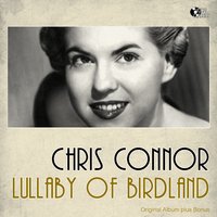 Spring Is Here - Chris Connor & The Ellis Larkins Trio
