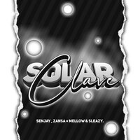 Solar Clave - Senjay & Djy Zan SA & Mellow