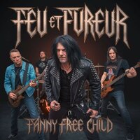 Désespoir et Rage - Fanny Free Child