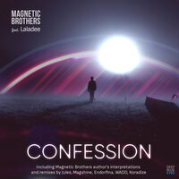 Confession - Magnetic Brothers & Laladee & WADD