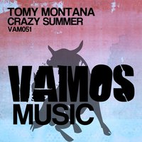 Crazy Summer - Tomy Montana