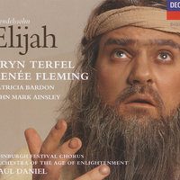 Mendelssohn: Elijah, Op. 70, MWV A25 / Part 1 - "Lord, bow Thine ear to our pray'r!" - Edinburgh Festival Chorus & Renée Fleming & Libby Crabtree & Stephen Doughty & Orchestra Of The Age Of Enlightenment & Paul Daniel & Феликс Мендельсон