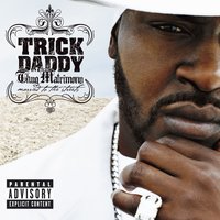 Let's Go - Trick Daddy & Lil Jon & Twista