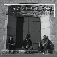Mexican Wind - Ryan Wilcox & The Sunday Shakes
