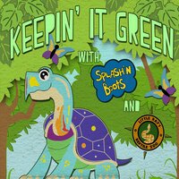 Recycle (Everybody Wins) - Splash'N Boots