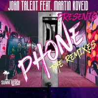 Phone - John Talent & SolidShark & Martin Koveid
