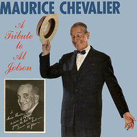 When The Red, Red Robin Comes Bob, Bob, Bobbin' Along - Maurice Chevalier