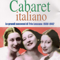 Il mio cuore - Trio Lescano