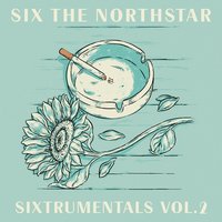 I Tried - Six The Northstar