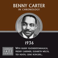 The Man I Love (10-13-36) - Benny Carter