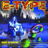 Set The World On Fire - E-Type