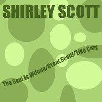 More Than You Know - Shirley Scott