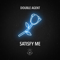 Satisfy Me - Double Agent & The Journey