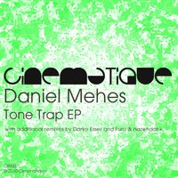 Tone Trap - Daniel Mehes & Darko Esser