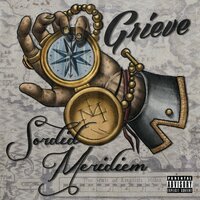 Sordid Meridiem - Grieve feat. Agent & Grieve & Agent